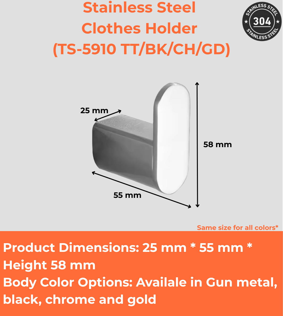 Stainless Steel Clothes Holder (TS-5910 TT/BK/CH/GD)