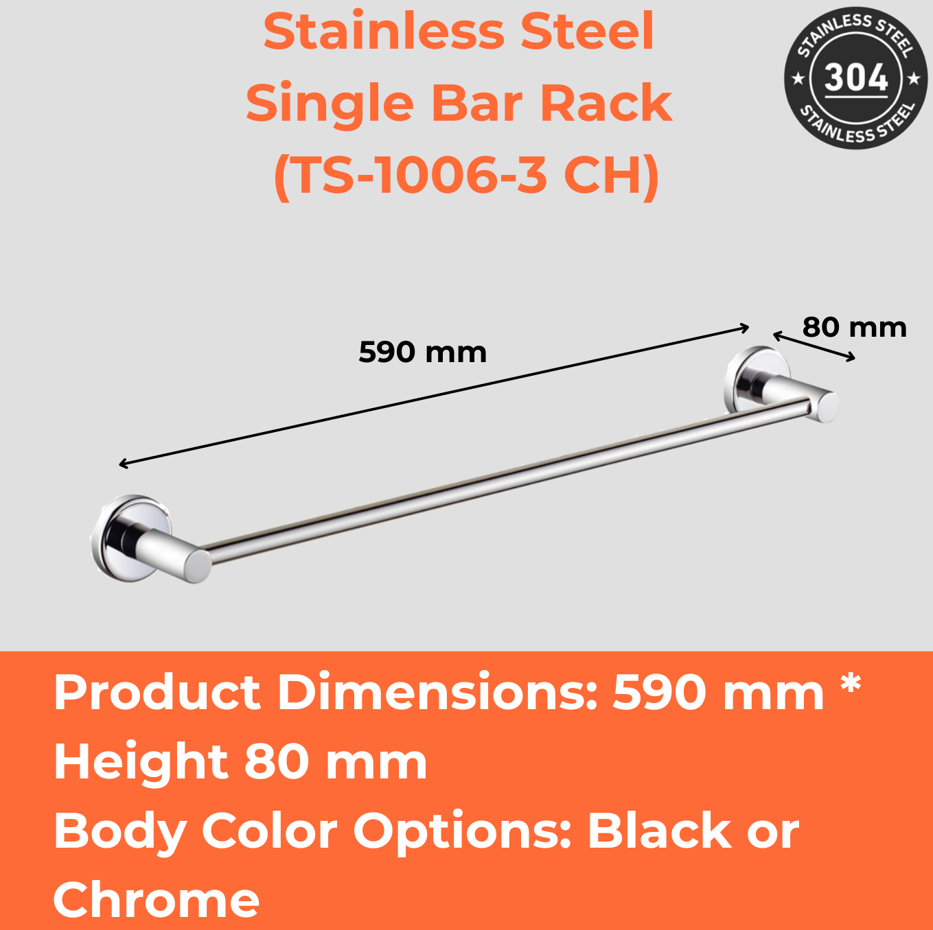Stainless Steel Single Bar Rack (TS-1006-3 CH/BK)