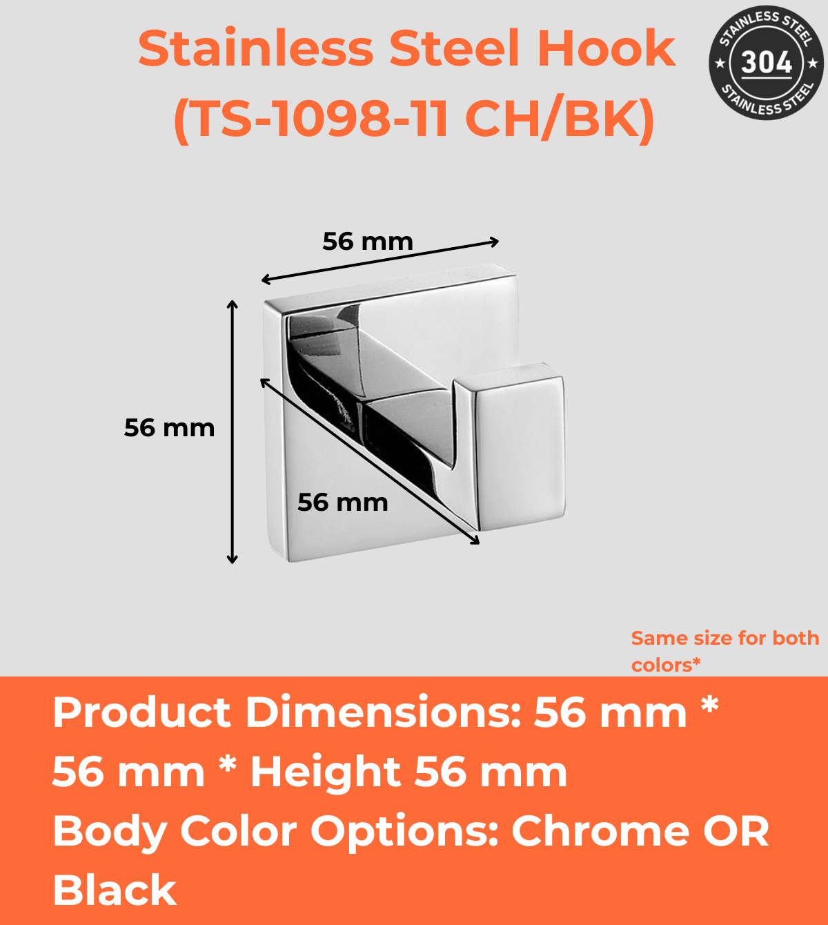 Stainless Steel Hook (TS-1098-11 CH/BK)