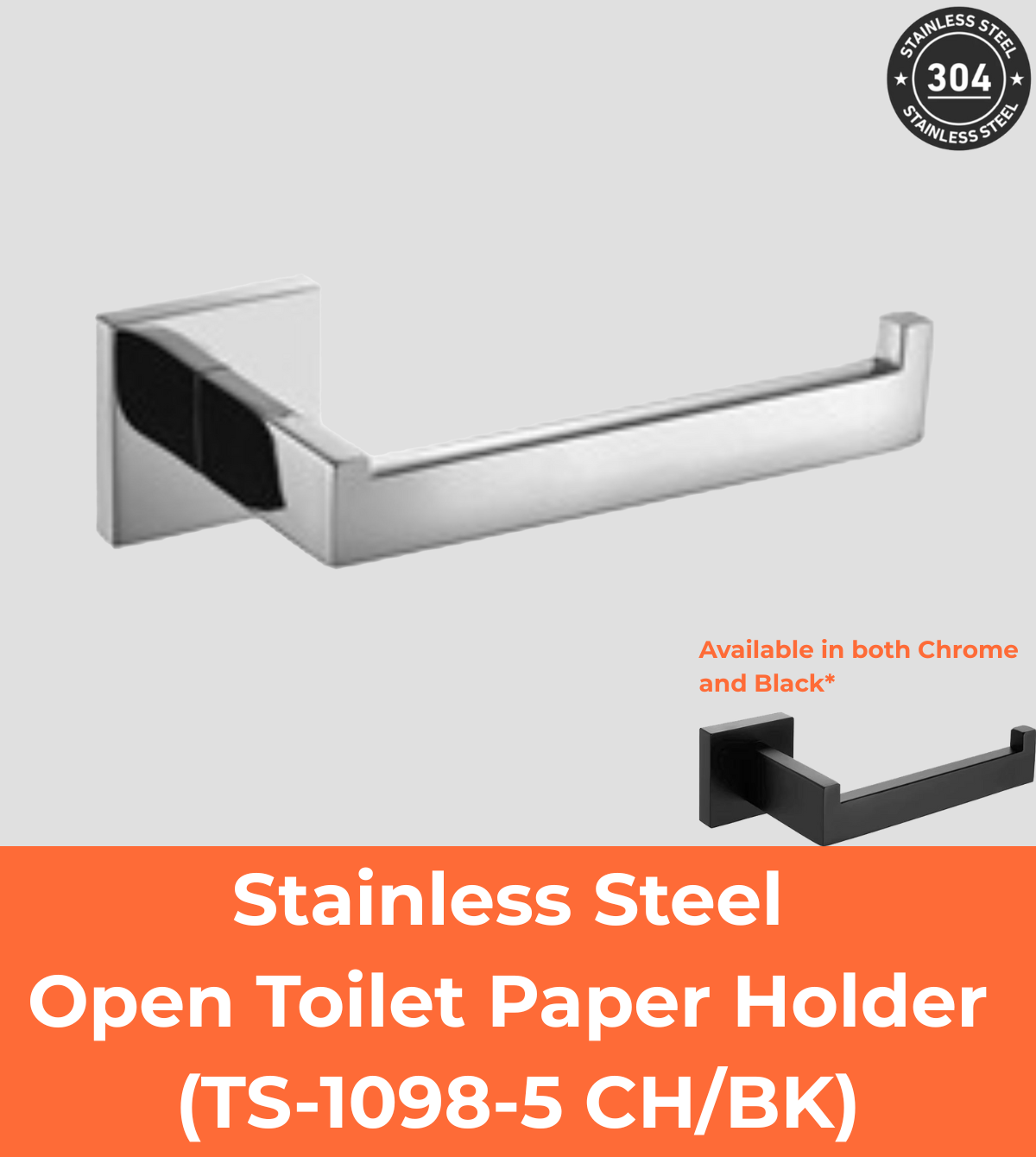Stainless Steel Open Toilet Paper Holder (TS-1098-5 CH/BK)