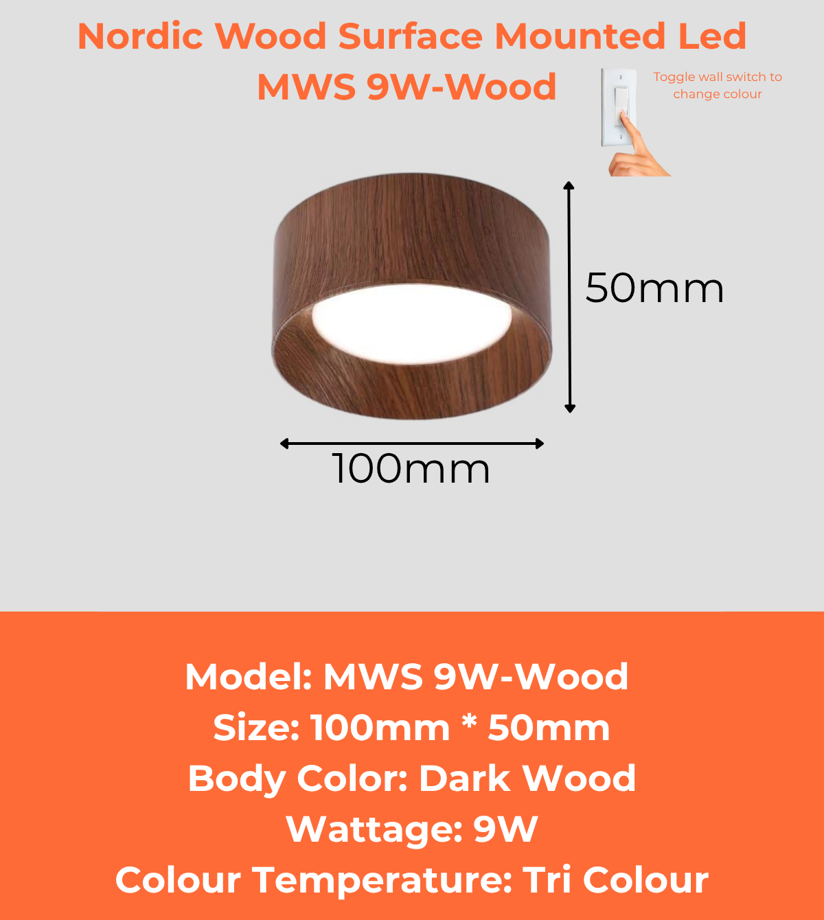 Nordic Wood Surface Mounted Led MWS 9W-Wood Tri Colour