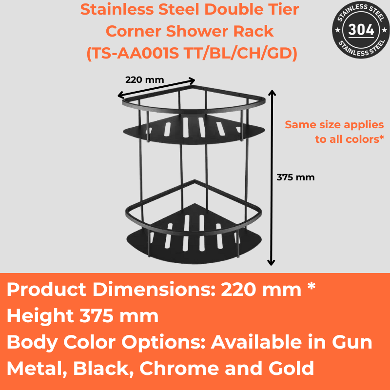 Stainless Steel Double Tier Corner Shower Rack (TS-AA001S TT/BL/CH/GD)
