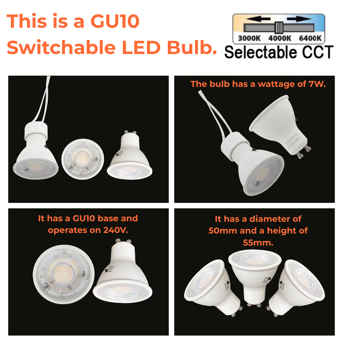 Gu10 7W 240V Switchable Led Bulb