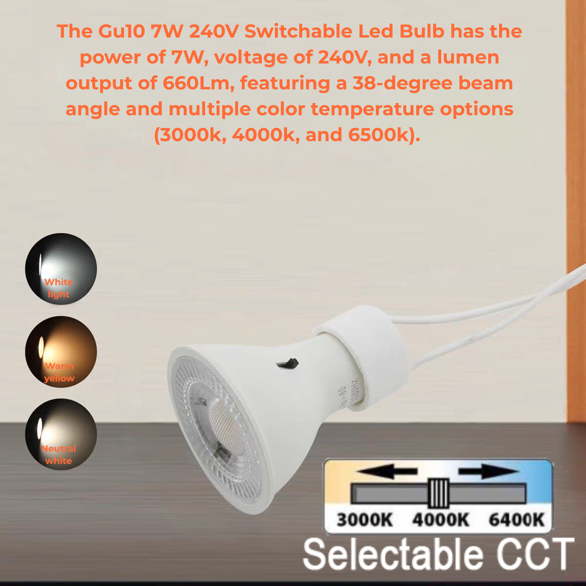 Gu10 7W 240V Switchable Led Bulb