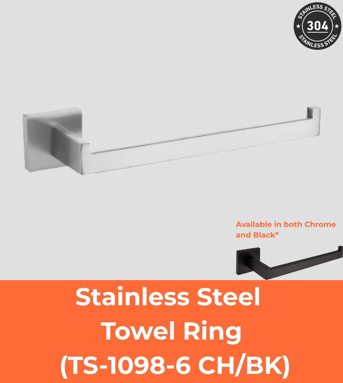 Stainless Steel Towel Ring (TS-1098-6 CH/BK)